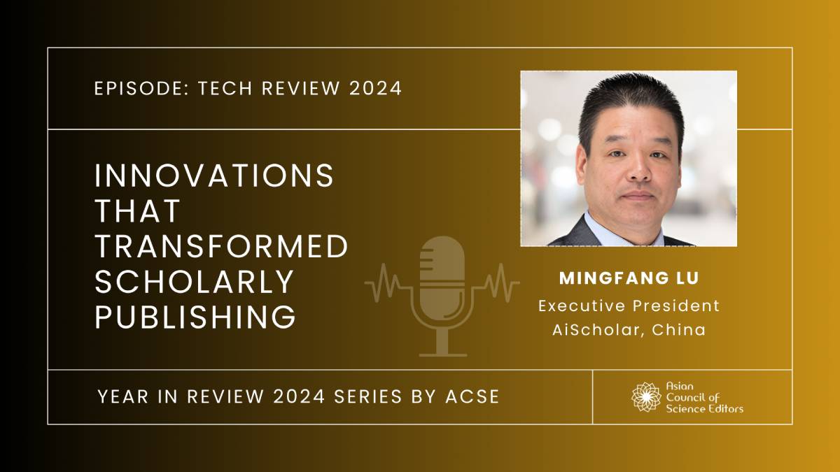 2024 Tech Review: Insights from Dr. Mingfang Lu on Innovations Transforming Scholarly Publishing